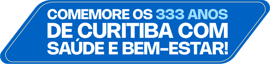 Comemore os 333 anos de Curitiba com saúde e bem-estar!